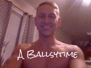 A_Ballsytime