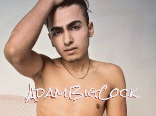 AdamBigCock