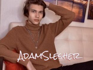 AdamSlesher