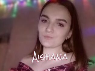 Aishana