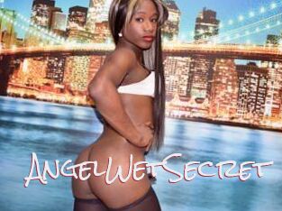 AngelWetSecret
