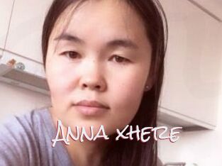 Anna_xhere