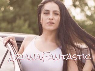 ArianaFantastic