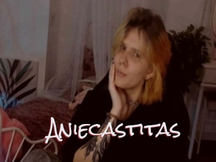 Aniecastitas