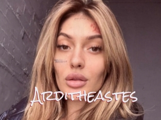 Arditheastes