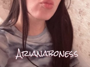 Arianaboness