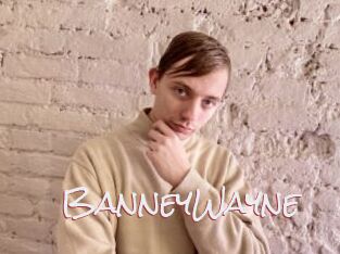 BanneyWayne