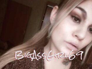 BigAssGirl69