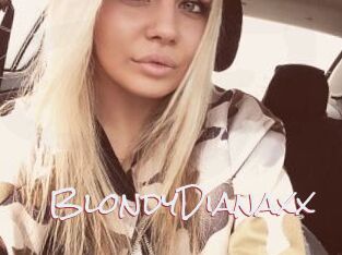 BlondyDianaxx