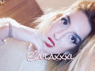 Bailaxxxl