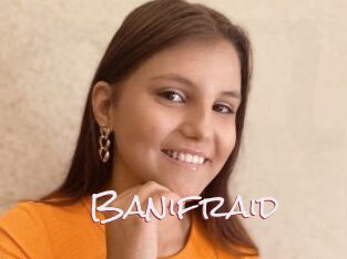 Banifraid