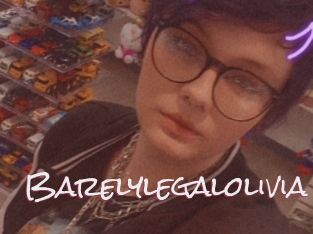 Barelylegalolivia