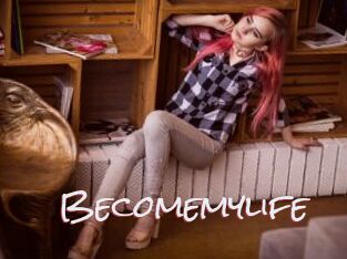 Becomemylife