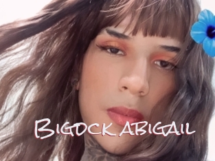 Bigdck_abigail