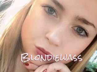 Blondiewass