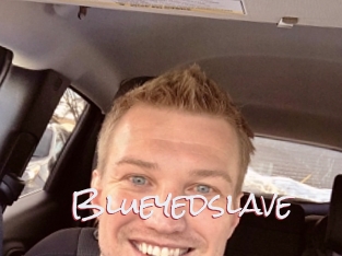 Blueyedslave