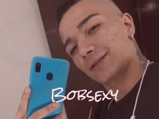 Bobsexy