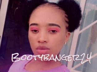 Bootybanger24