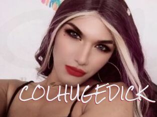 COLHUGEDICK