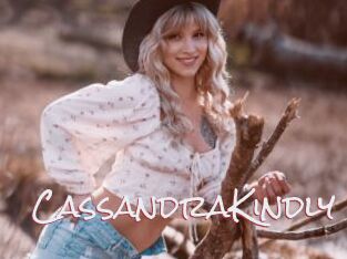 CassandraKindly