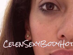 CelenSexyBodyHot