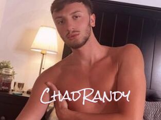 ChadRandy