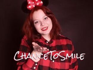 ChanceToSmile