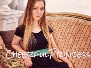 CheerfulPrincess