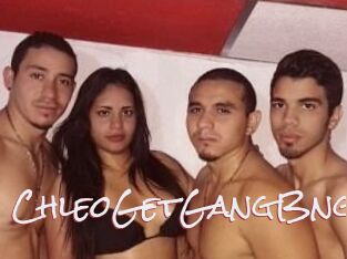 ChleoGetGangBng
