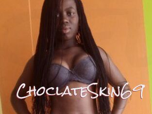 ChoclateSkin69