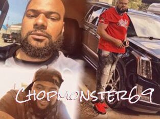 Chopmonster69