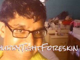 ChubbyTightForeskin