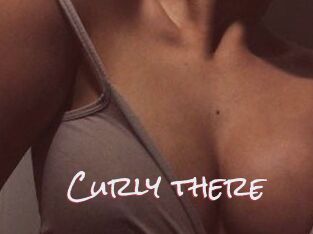 Curly_there