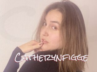 Catherynfigge