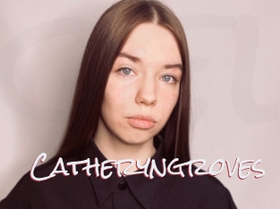 Catheryngroves