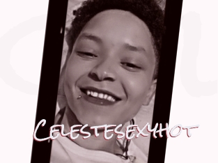 Celestesexyhot