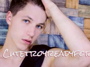 Cutetroyreadyfor