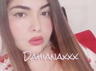 Dahianaxxx