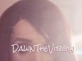 DawnTheVirgin