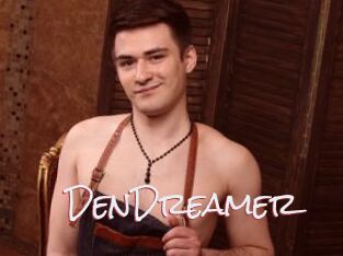 DenDreamer