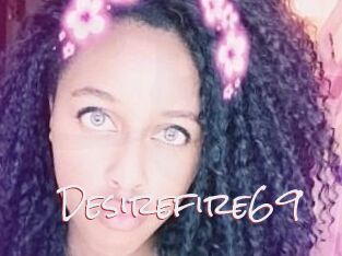 Desirefire69