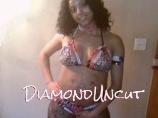DiamondUncut