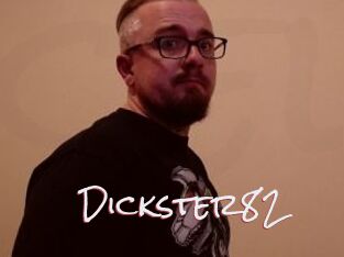 Dickster82