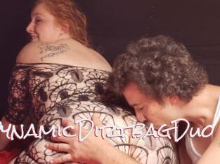 DynamicDirtbagDuo