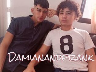 Damianandfrank