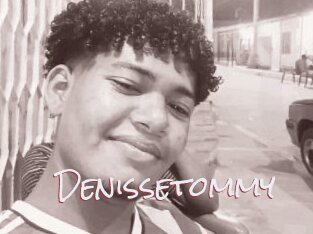 Denissetommy
