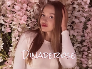 Dinaderose