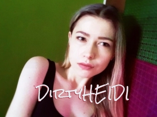 DirtyHEIDI