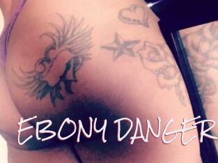 EBONY_DANGER