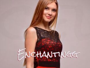 Enchantingg